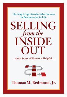 Selling from the Inside Out by Tom Redmond