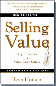 Increase Sales through Selling Value by Don Hutson